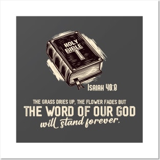 Print Design Christian Isaiah 40:8 the holy bible, the word of God Posters and Art